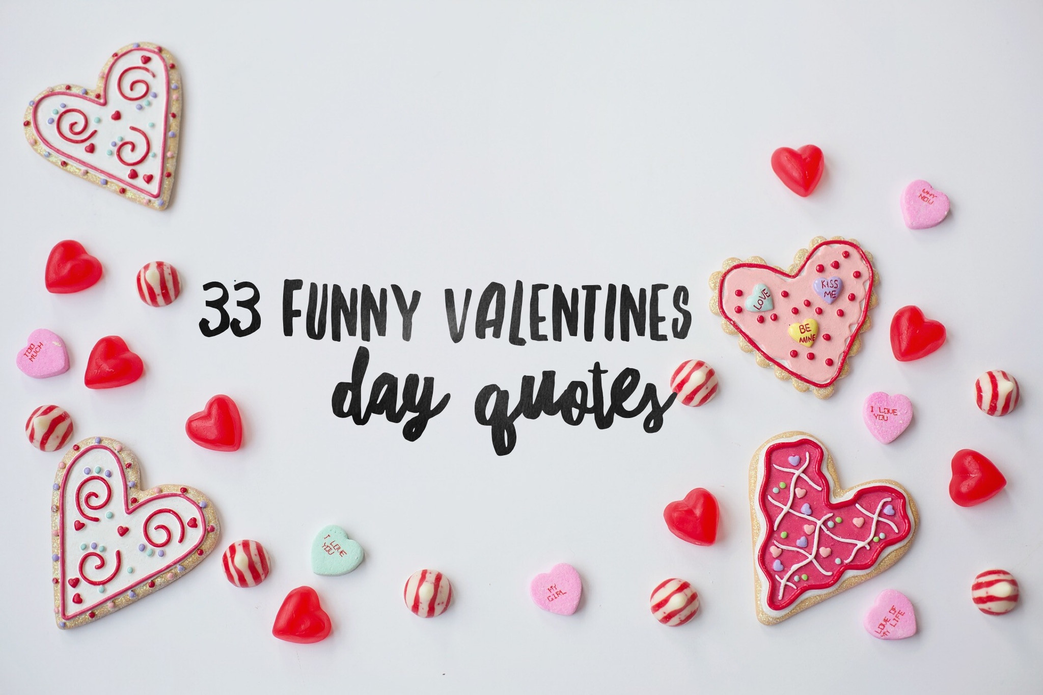 Valentine Day Quotes Funny
 33 Funny Valentines Day Quotes