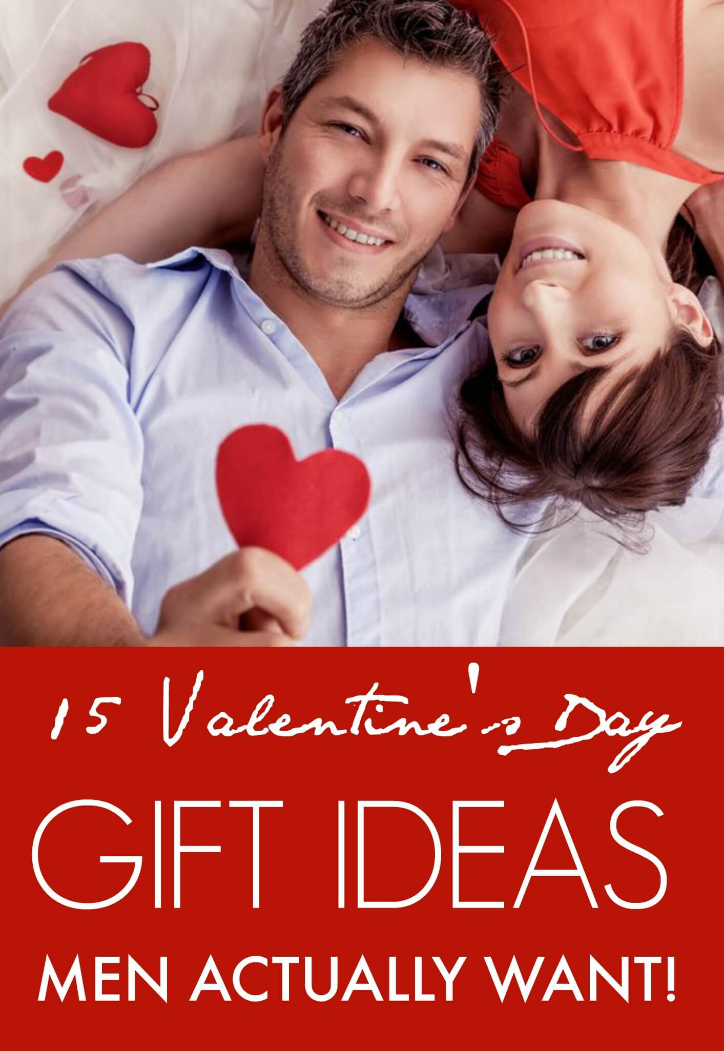 Valentine Gift Ideas Men
 15 Valentine’s Day Gift ideas Men Actually Want