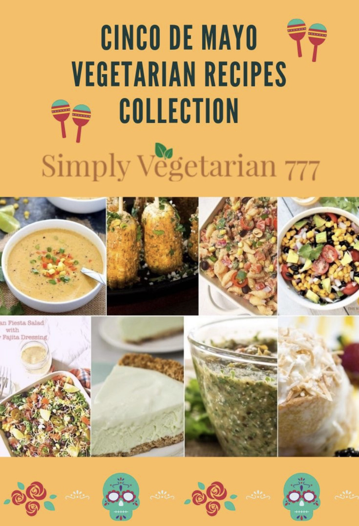Vegetarian Cinco De Mayo Recipes
 Cinco de Mayo Ve arian Recipes Collection Recipes to