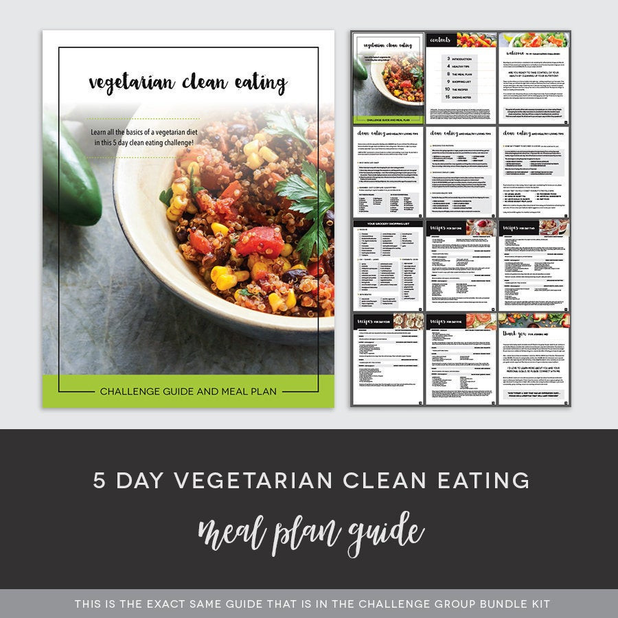 Vegetarian Clean Eating Meal Plan
 5 Day Ve arian Clean Eating Meal Plan