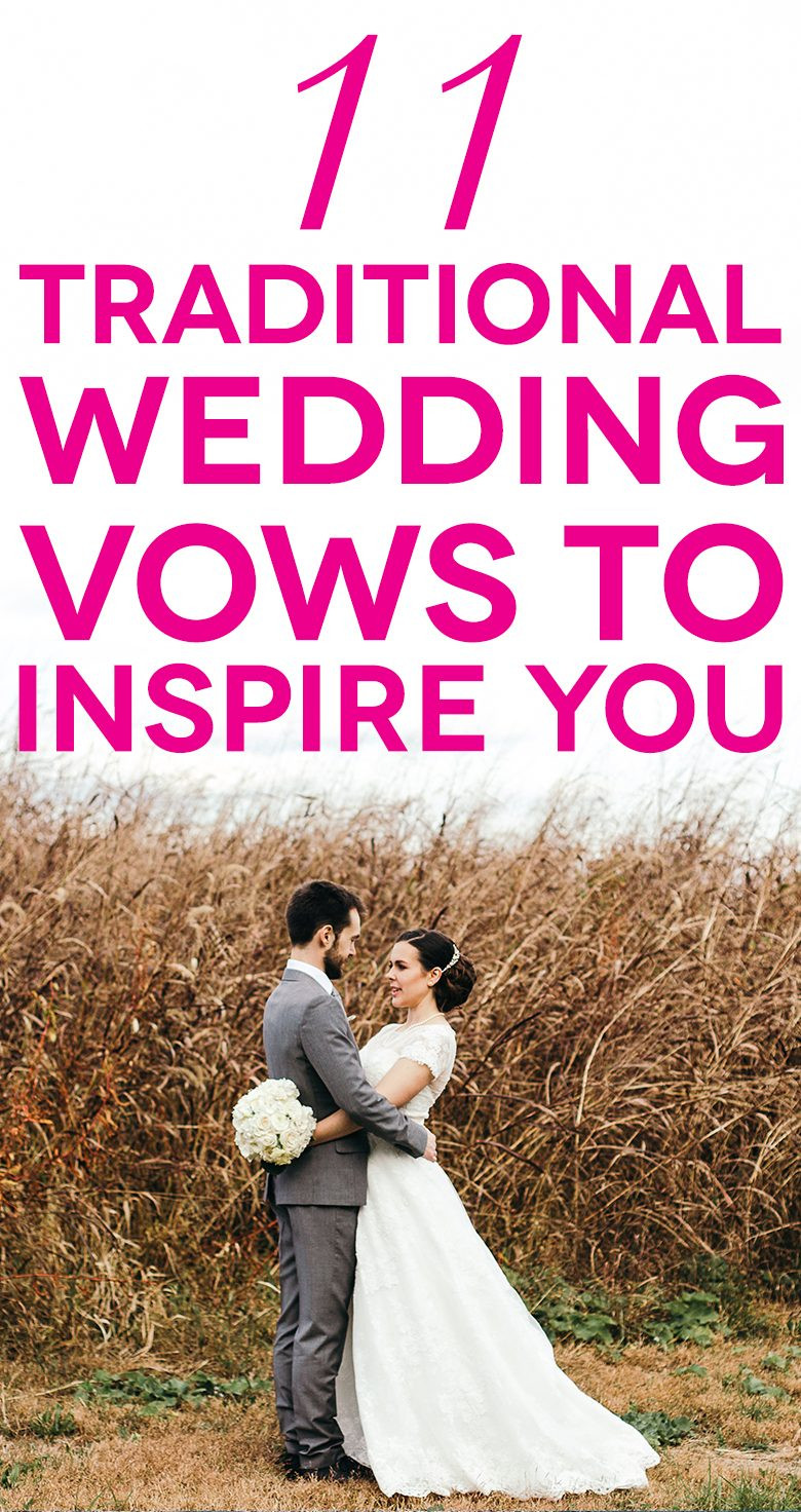 Vows For Wedding Ceremony
 11 Traditional Wedding Vows That Will Inspire You