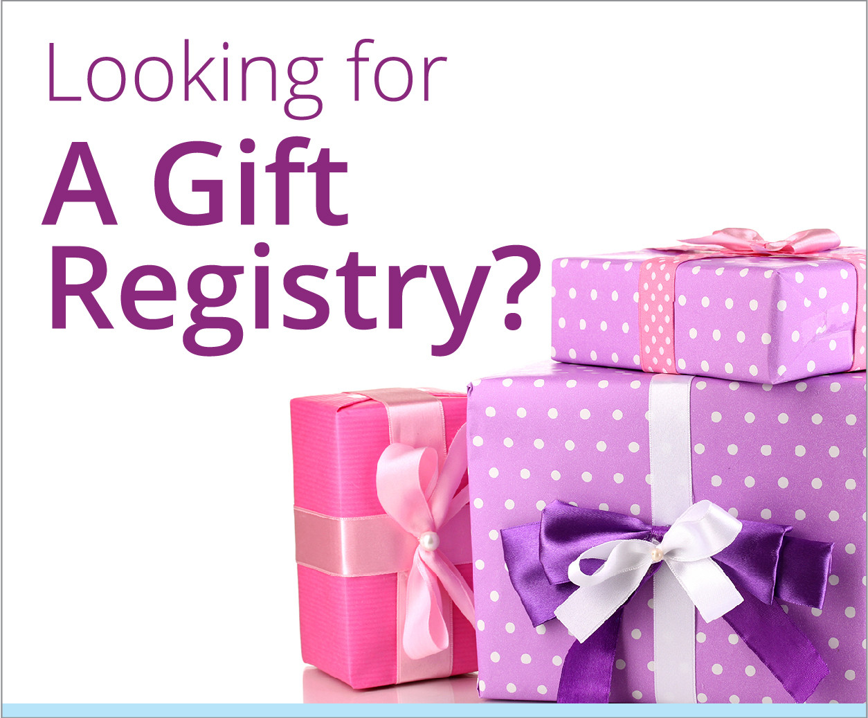 Wedding Gift Registry
 Wedding & Gift Registry