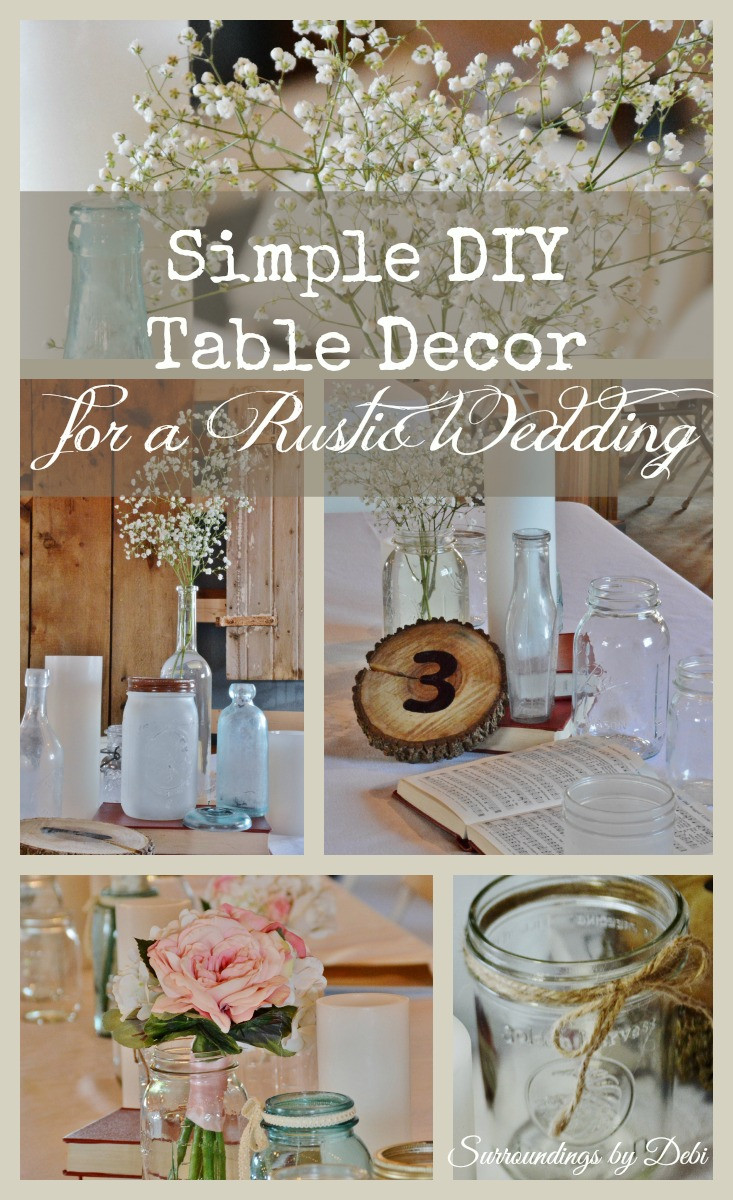 Wedding Table Decorations Pinterest
 Simple DIY Rustic Wedding Table Decor