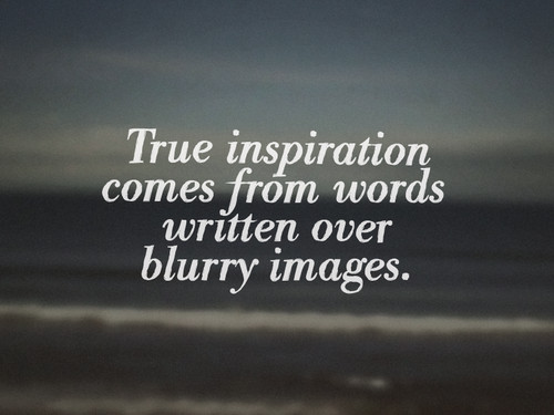 Weird Inspirational Quotes
 Blurry Quotes About Life QuotesGram