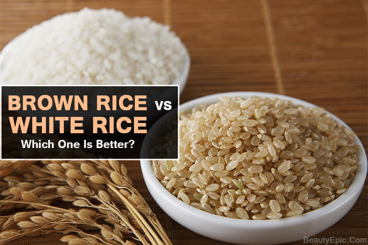 White Rice Vs Brown Rice
 Brown Rice Vs White Rice Which e Is Better
