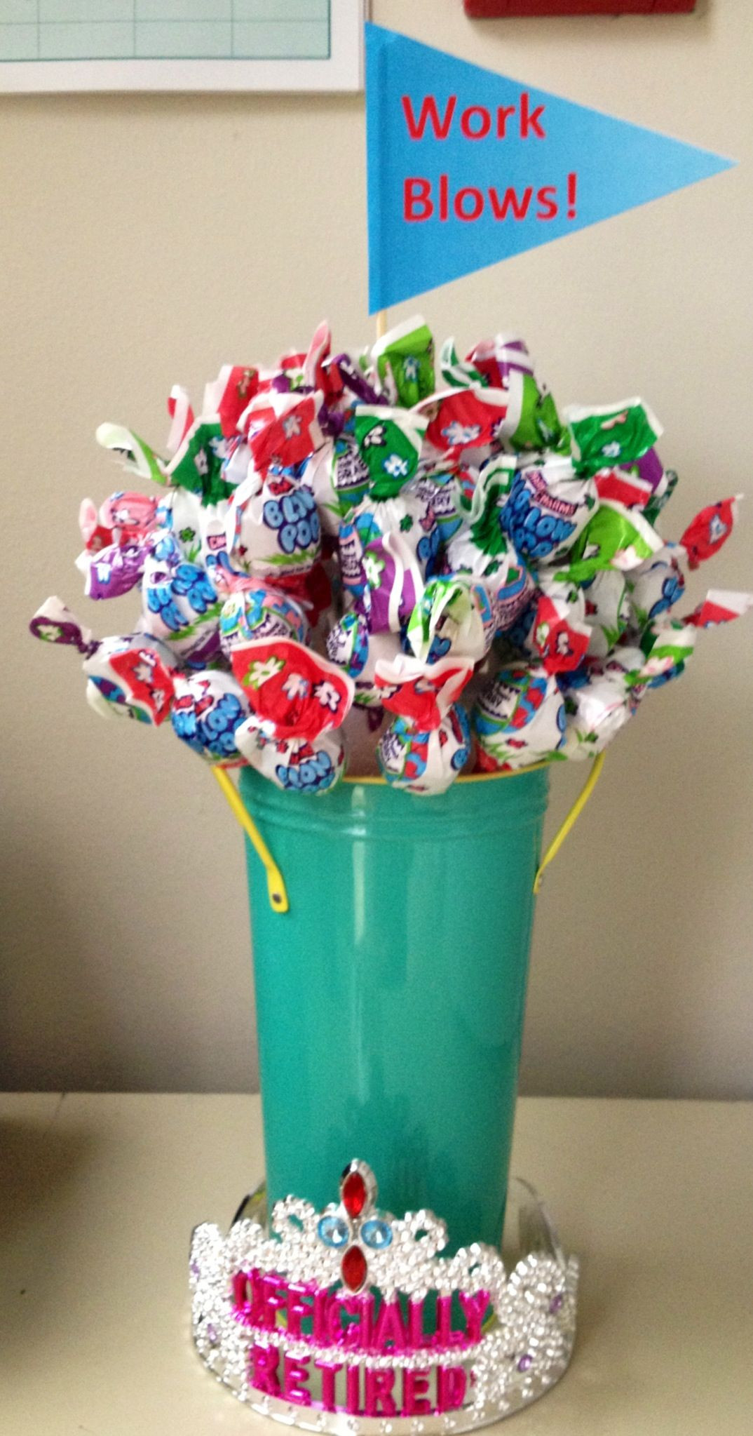 Work Retirement Party Ideas
 Retirement t Blow pops and a "work blows" sign