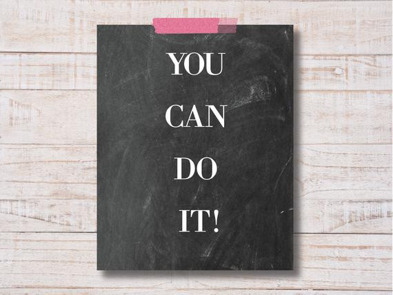 You Can Do It Motivational Quotes
 You Can Do It Encouragement Poster Motivational Poster