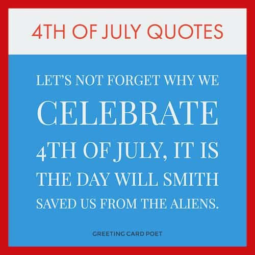 4th Of July Quotes Funny
 Happy Fourth of July Quotes
