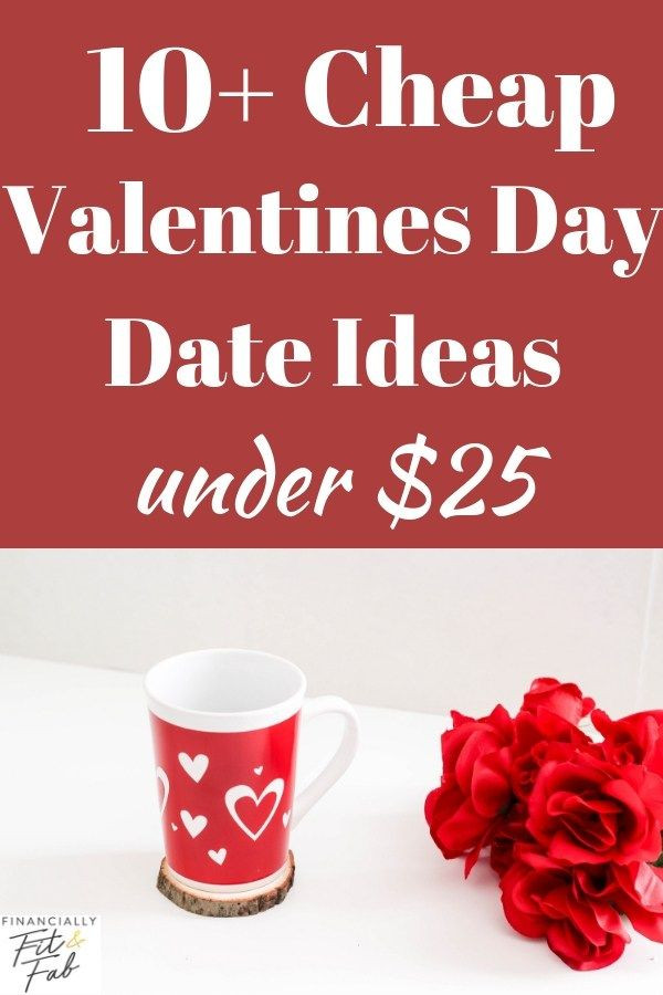 Cheap Valentines Day Date Ideas
 10 Cheap Valentines Day Date Ideas under $25
