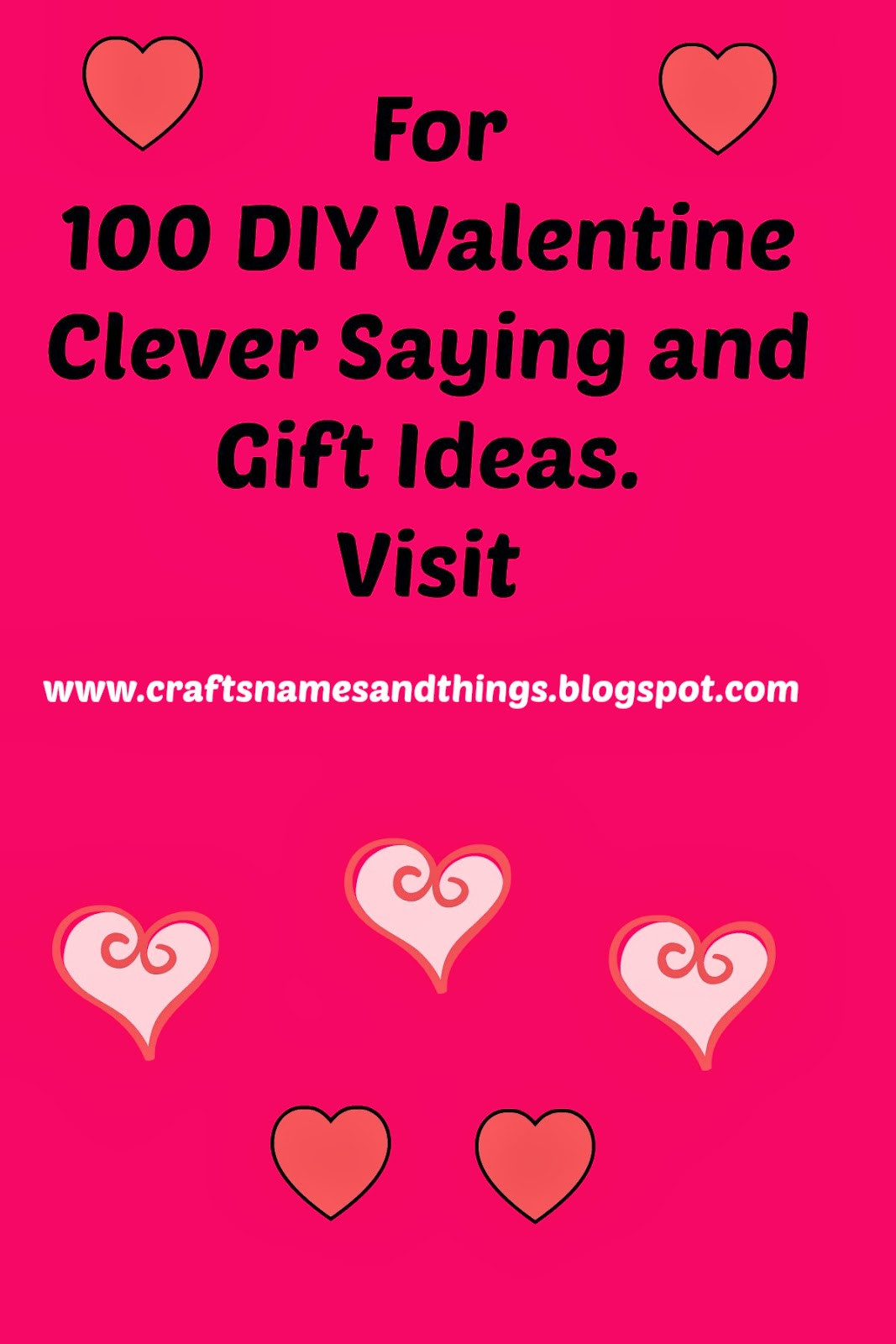 Cheesy Valentines Day Quotes
 Crafts Names And Things 100 DIY Valentine Ideas and