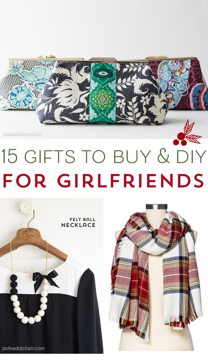 Christmas Gift Girlfriends
 15 Gift Ideas for Girlfriends that you can or DIY