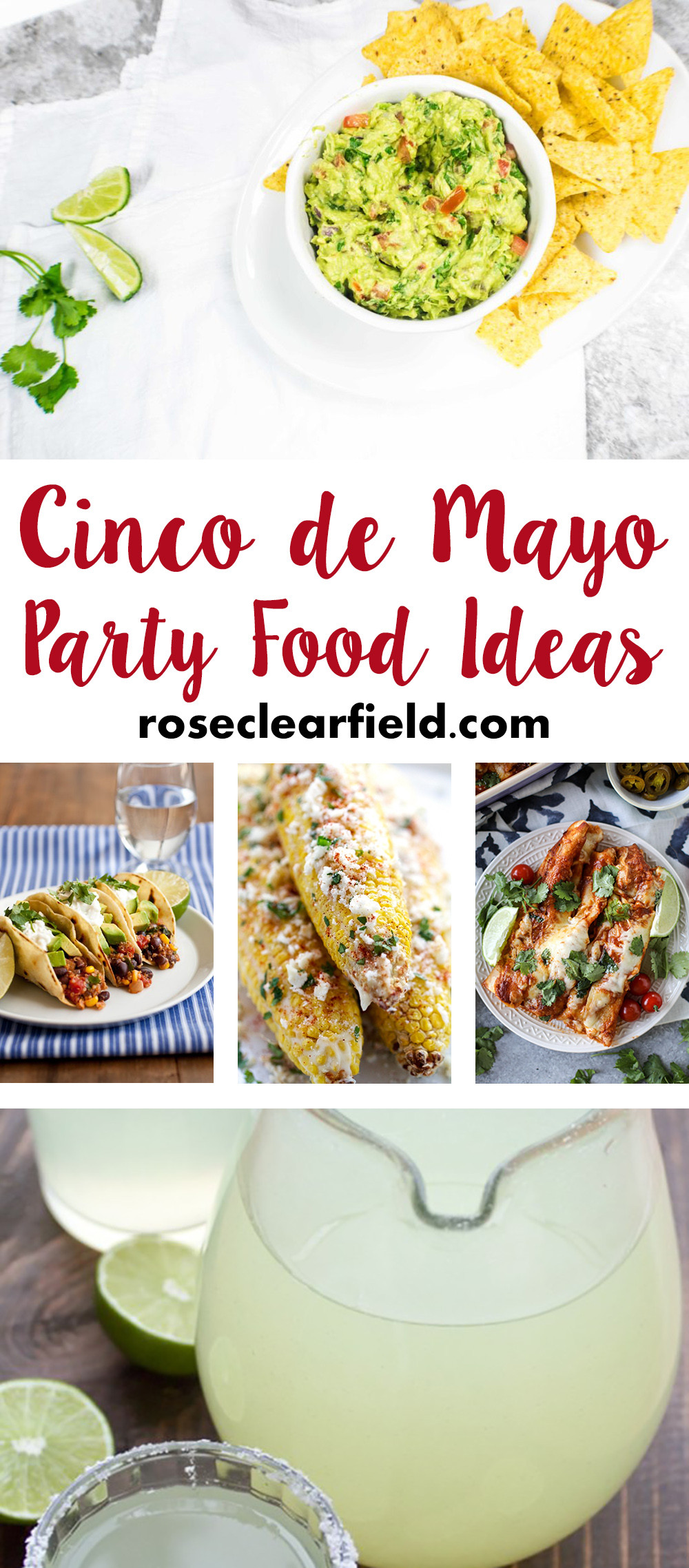 Cinco De Mayo Party Recipes
 Cinco de Mayo Party Food Ideas • Rose Clearfield