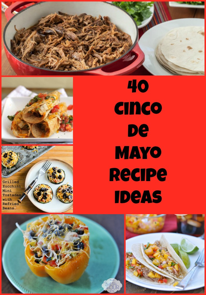 Cinco De Mayo Recipe Ideas
 40 Cinco de Mayo Recipe Ideas My Suburban Kitchen