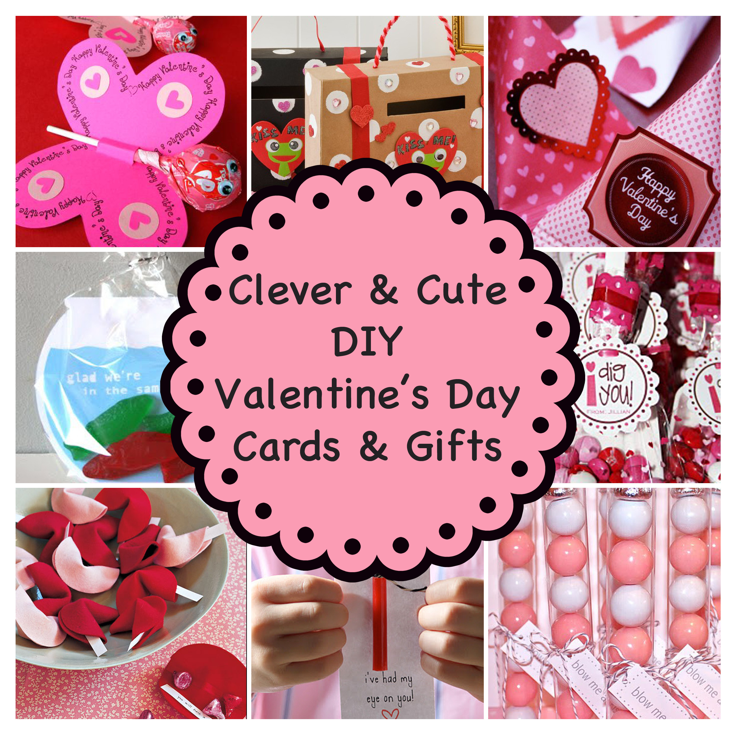 Clever Valentines Day Gifts
 Clever and Cute DIY Valentine’s Day Cards & Gifts