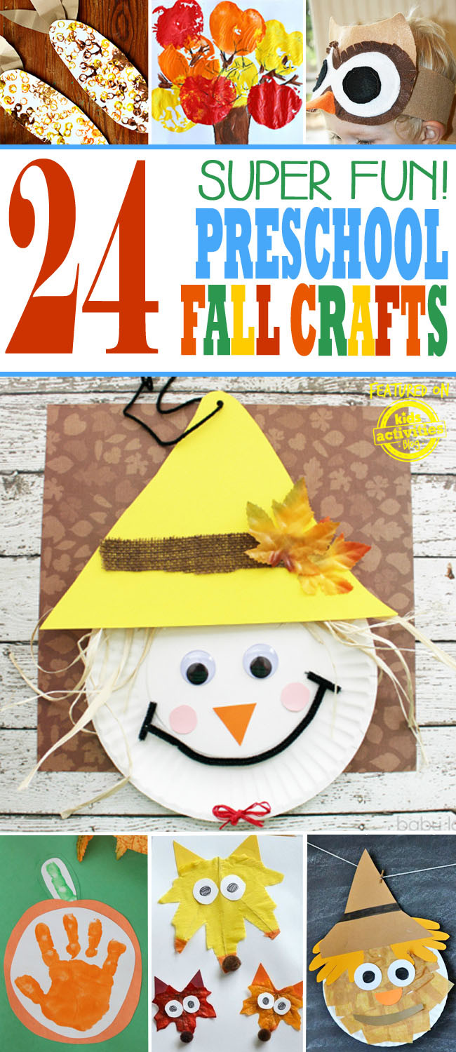 Fall Preschool Crafts
 24 Super Fun Preschool Fall Crafts