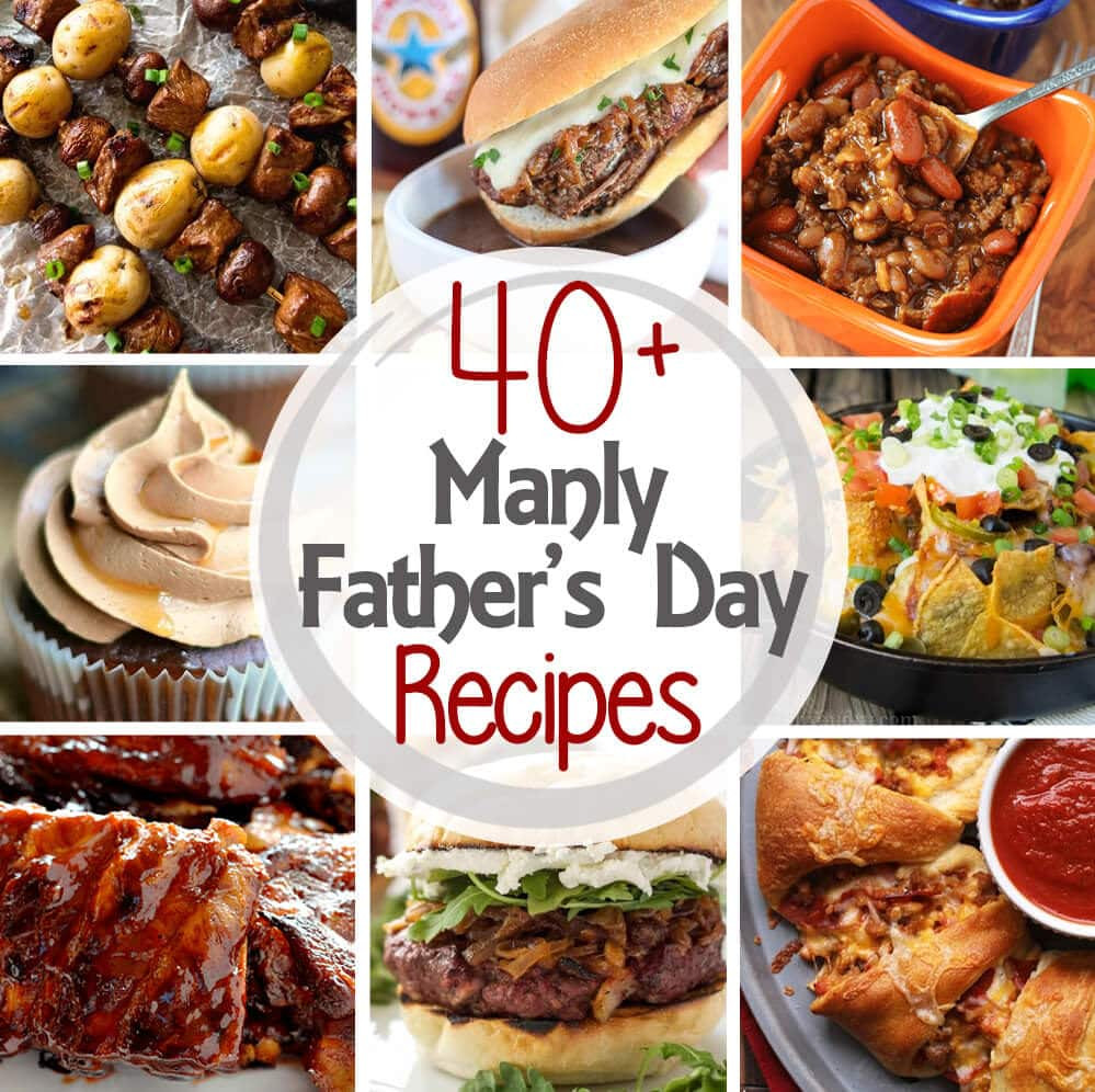 Fathers Day Dinner Recipe
 40 Manly Father s Day Recipes Julie s Eats & Treats