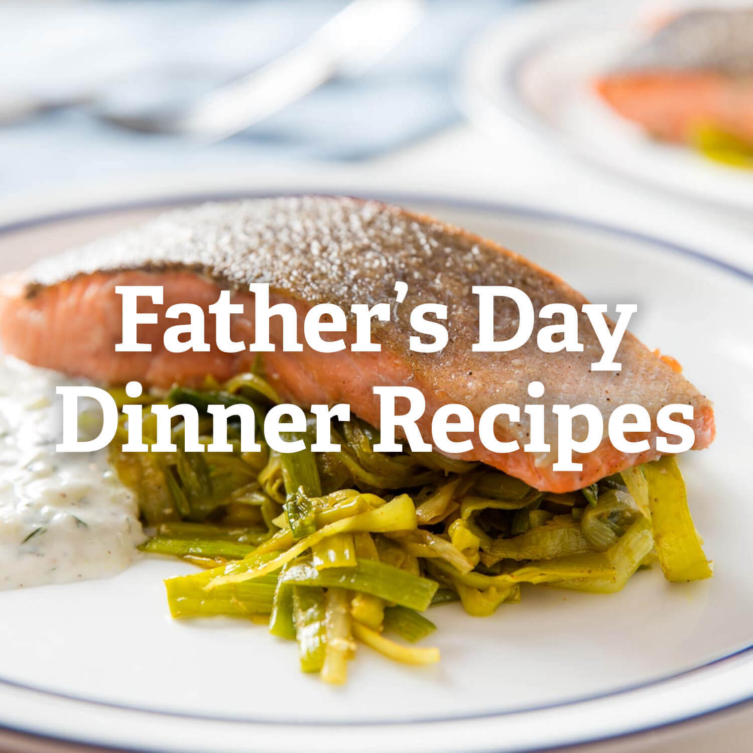 Fathers Day Dinner Recipe
 Father s Day Dinner Recipes