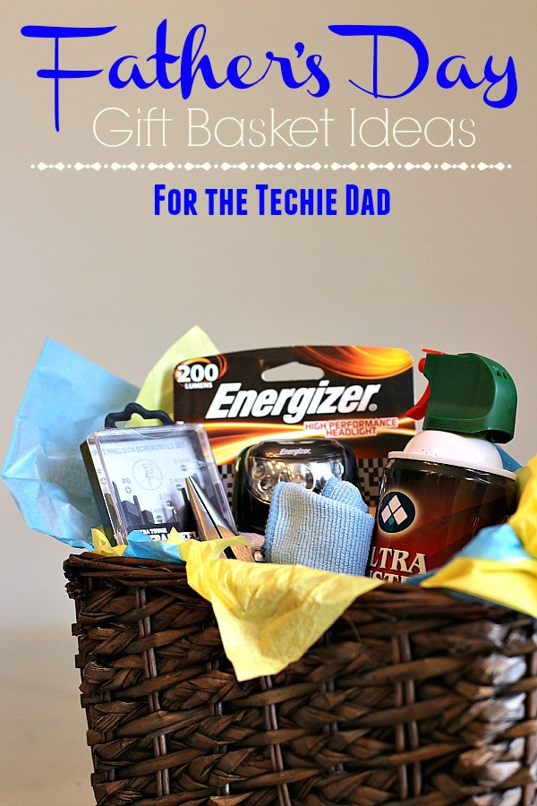 Fathers Day Gift Basket
 Father s Day Gift Basket Ideas for the Techie Dad The