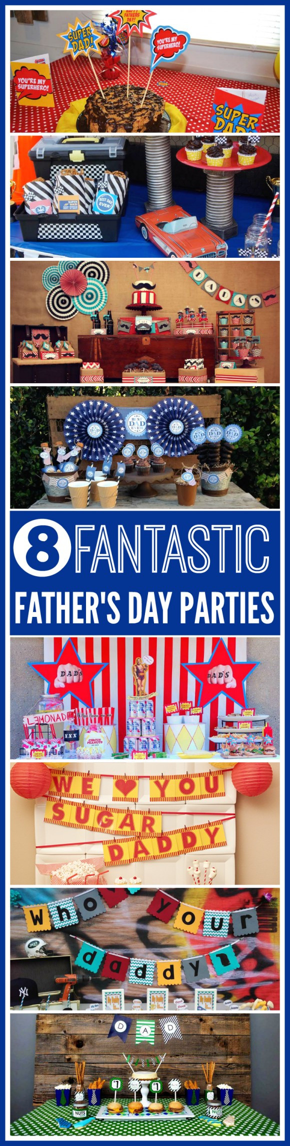 Fathers Day Party
 8 Fantastic Father s Day Parties