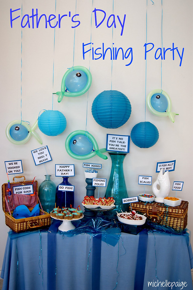 Fathers Day Party
 Father s Day fishing theme party