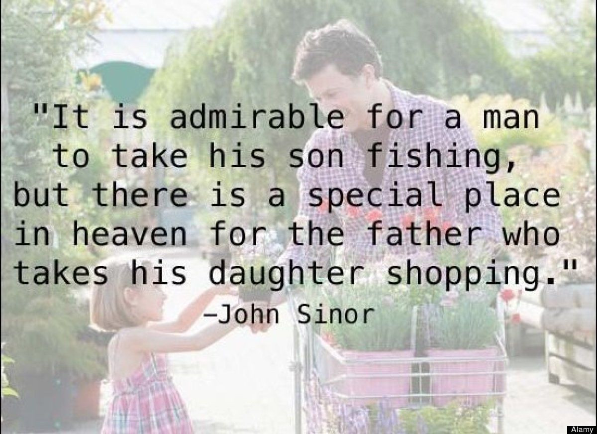 Fathers Day Quotes From Daughters
 10 Pin able Quotes About Fatherhood
