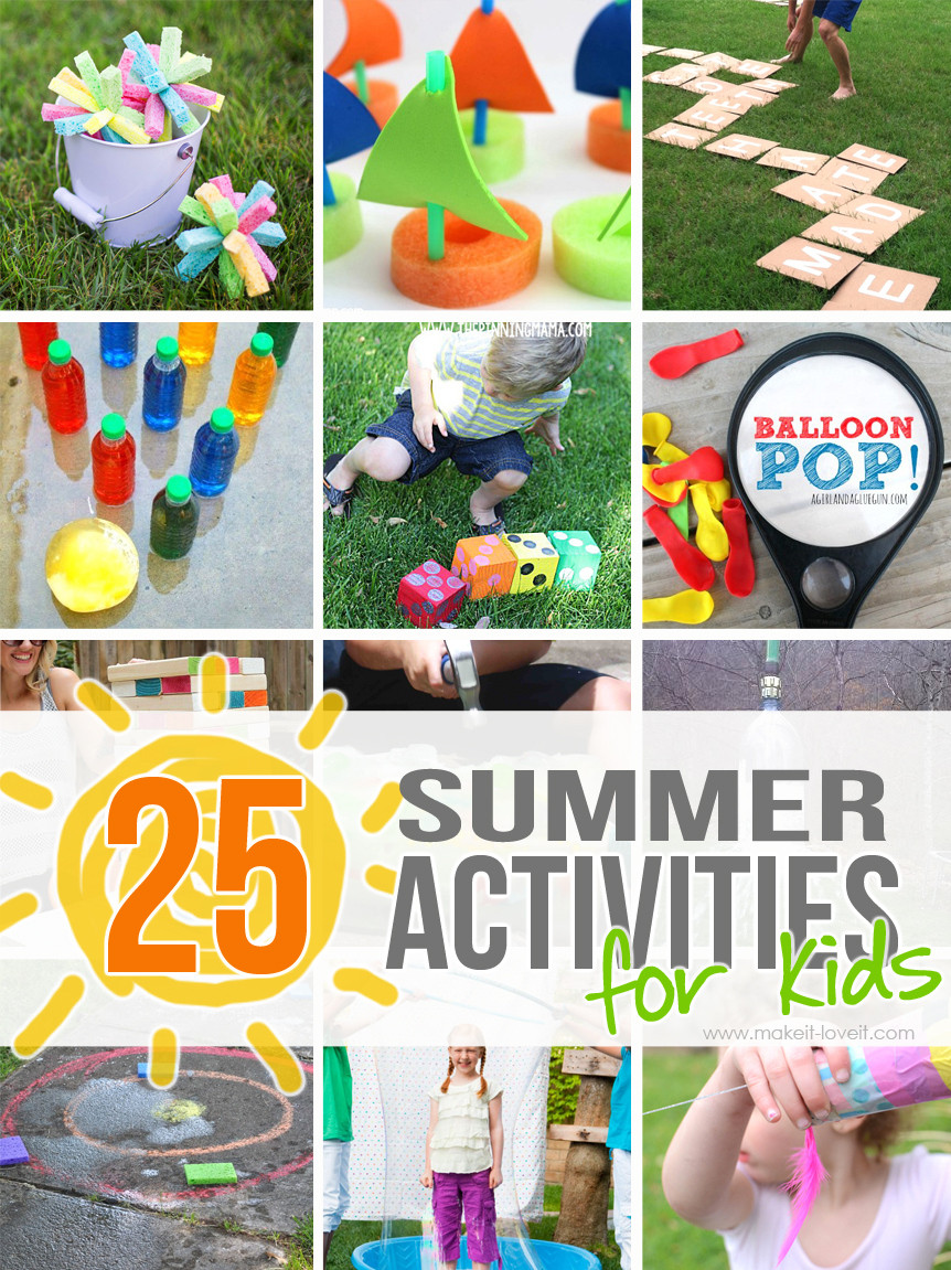 Fun Summer Activities For Kids
 25 Outdoor Summer Activities for Kids