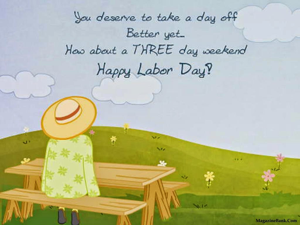 Happy Labor Day Quotes
 Labor Day Poems And Quotes QuotesGram