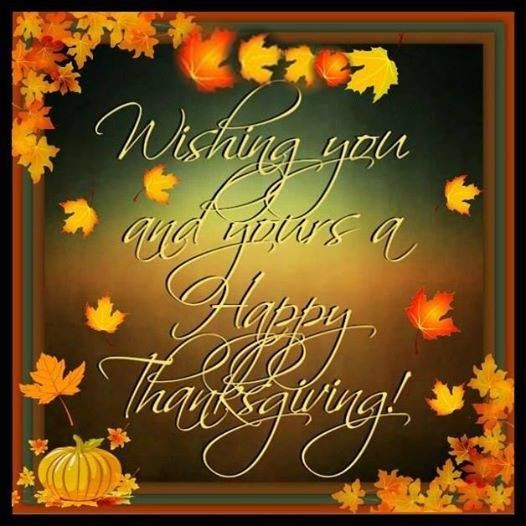 Happy Thanksgiving Greetings Quotes
 Wishing You And Yours A Happy Thanksgiving