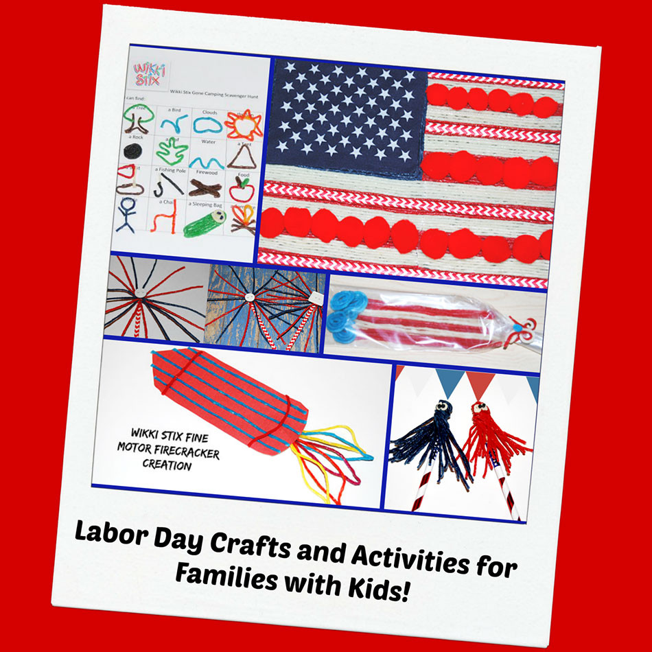 Labor Day Activities
 Labor Day Crafts and Activities for Families with Kids