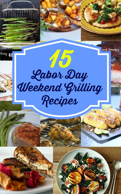 Labor Day Bbq Ideas
 15 Labor Day Weekend Grilling Recipes Mom it Forward