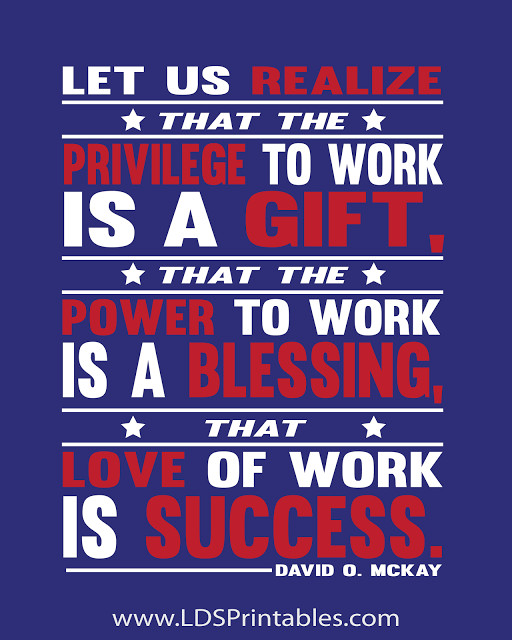 Labor Day Pics And Quotes
 The Power to Work is a Gift Free printable quote Perfect