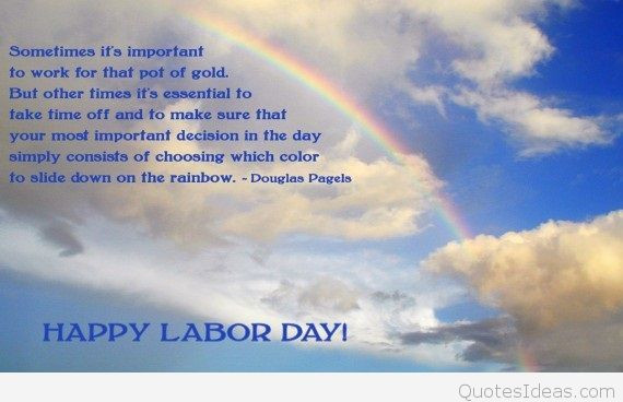 Labor Day Pics And Quotes
 Labor Day Quotes 2017 with Inspirational Martin
