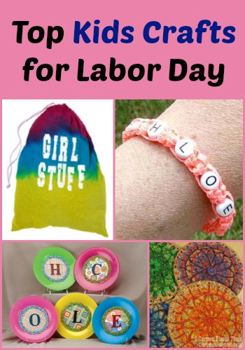 Labor Day Weekend Ideas
 How To Survive a Three Day Weekend 15 Kids Craft Ideas