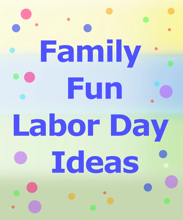 Labor Day Weekend Ideas
 Family Reunion Planning Guides Apps and Books Labor Day