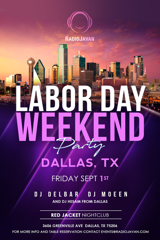 Labor Day Weekend Party
 Radio Javan Labor Day Weekend Party in Dallas PersianEvents