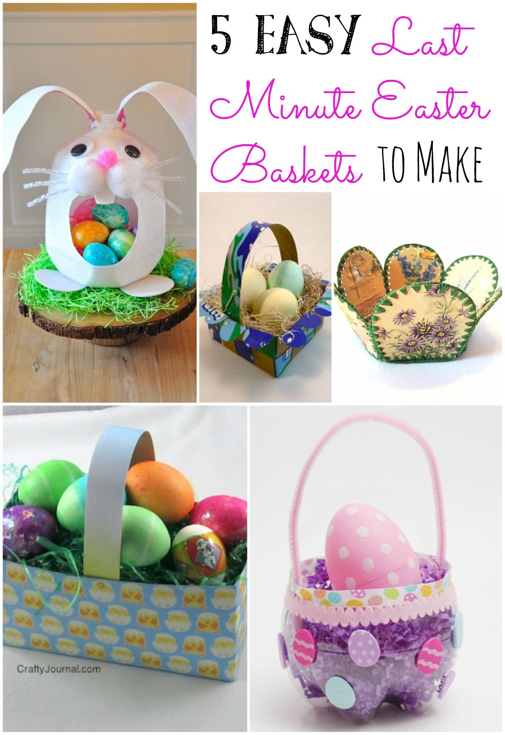 Last Minute Easter Gifts
 5 Easy Last Minute Easter Baskets to Make Little