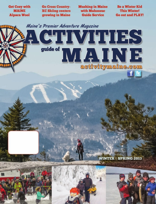 Maine Winter Activities
 Activity Maine Winter Guide 2013