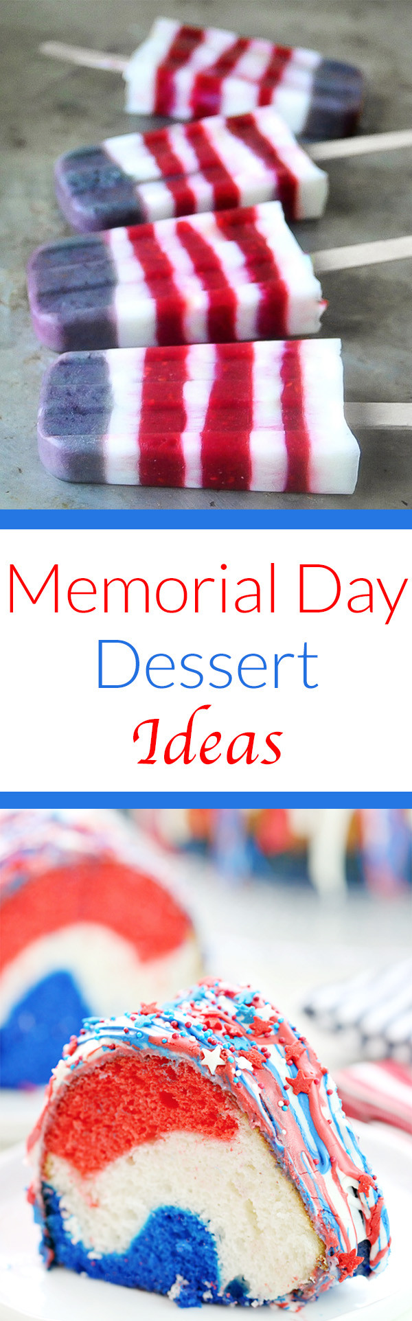 Memorial Day Dessert Ideas
 13 Memorial Day Desserts Party Guests Will Obsess Over