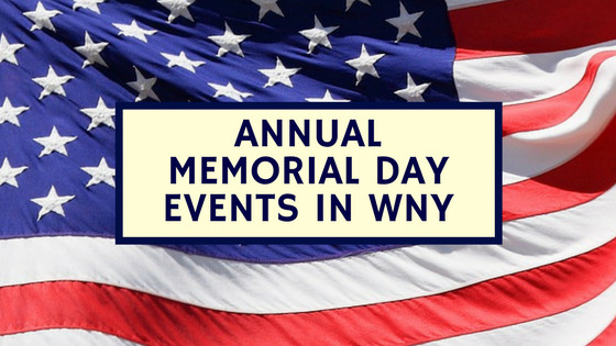 Memorial Day Family Activities
 Annual Memorial Day Events in WNY Perfect for the Whole Family