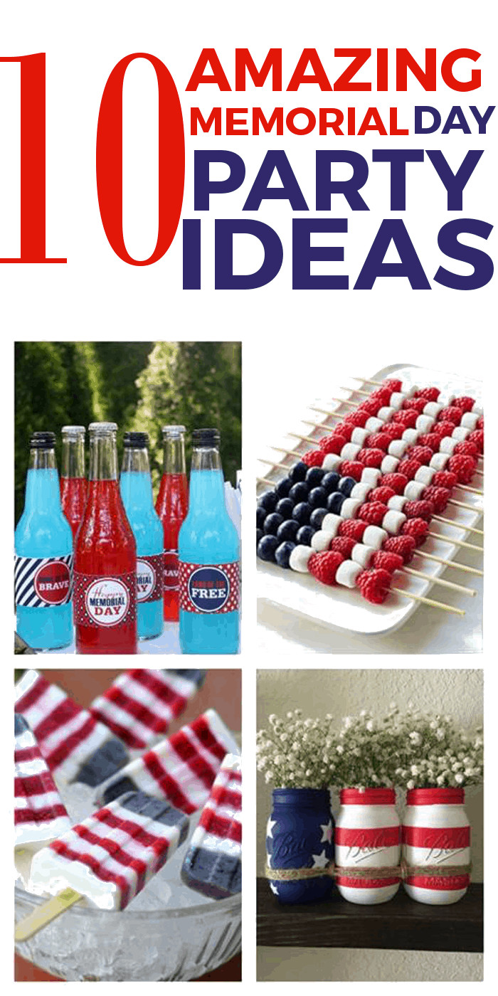 Memorial Day Party Themes
 10 Amazing Memorial Day Party Ideas · Life of a Homebody