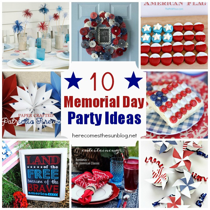 Memorial Day Party Themes
 10 Memorial Day Party Ideas Here es The Sun