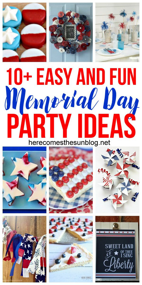 Memorial Day Party Themes
 10 Easy and Fun Memorial Day Party Ideas