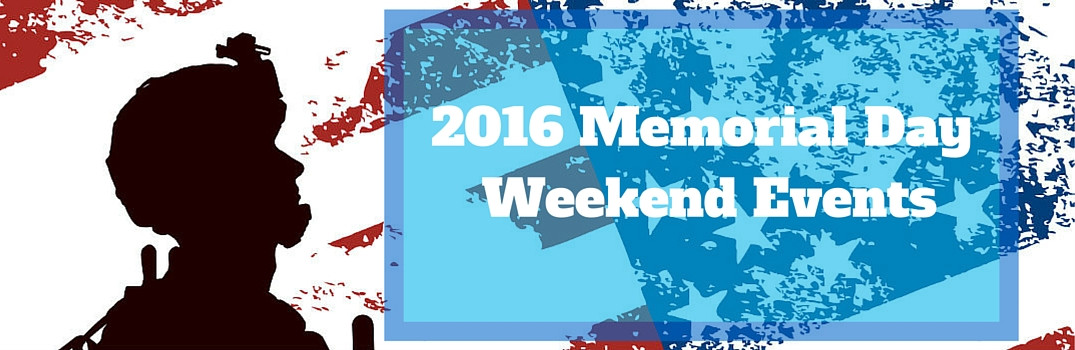 Memorial Day Weekend Activities
 2016 Memorial Day Weekend Events Springfield MO