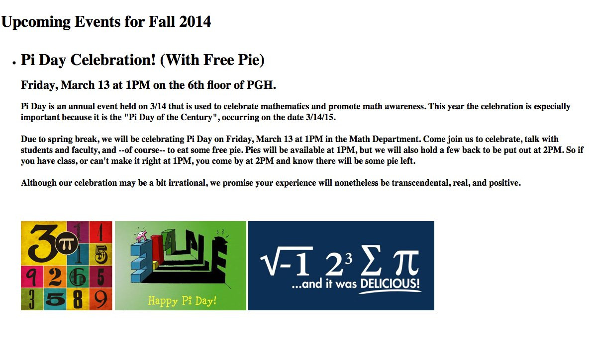 Pi Day Activities 2012
 Pi Mu Epsilon UH Math Club Events
