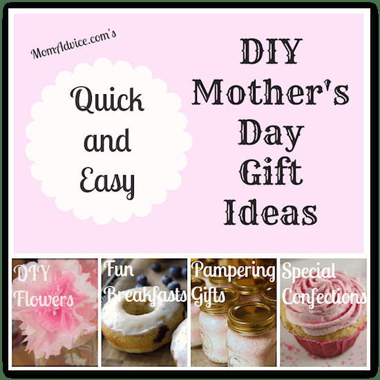 Quick Mothers Day Gifts
 Quick & Easy Mother’s Day Gift Ideas MomAdvice
