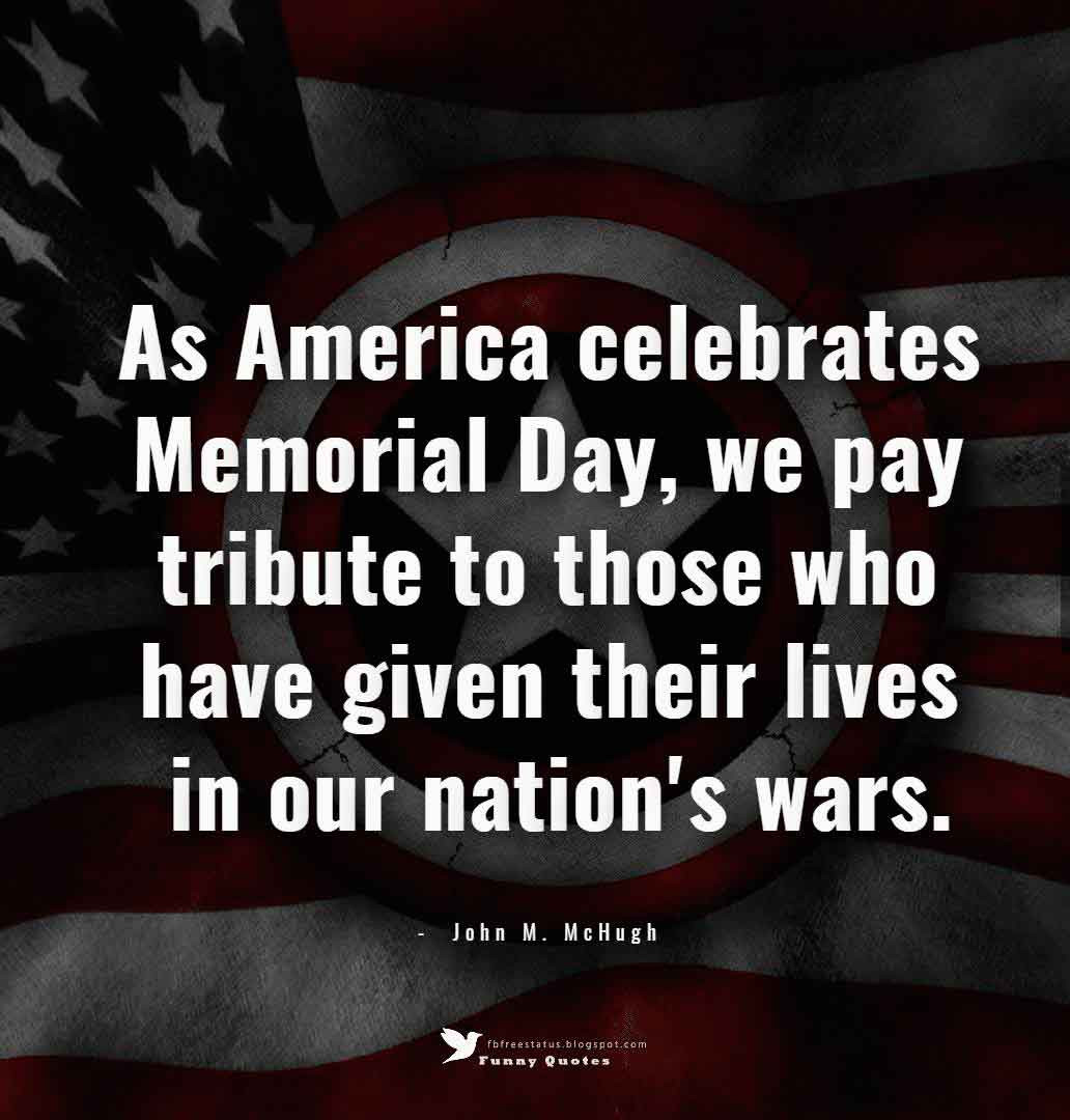 Quotes For Memorial Day
 Memorial Day Quotes & Sayings