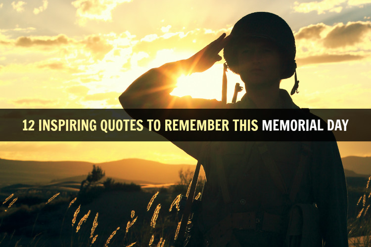 Quotes Memorial Day
 Remembrance Inspirational Quotes QuotesGram