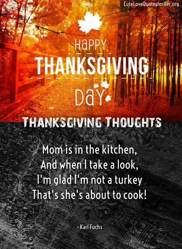 Short Funny Thanksgiving Quotes
 25 Thanksgiving Love Poems to Wish Her Him Thankful Poems
