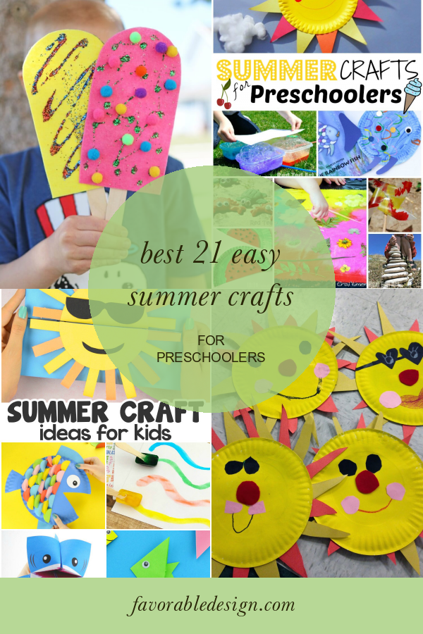 Best 21 Easy Summer Crafts for Preschoolers - Home, Family, Style and ...
