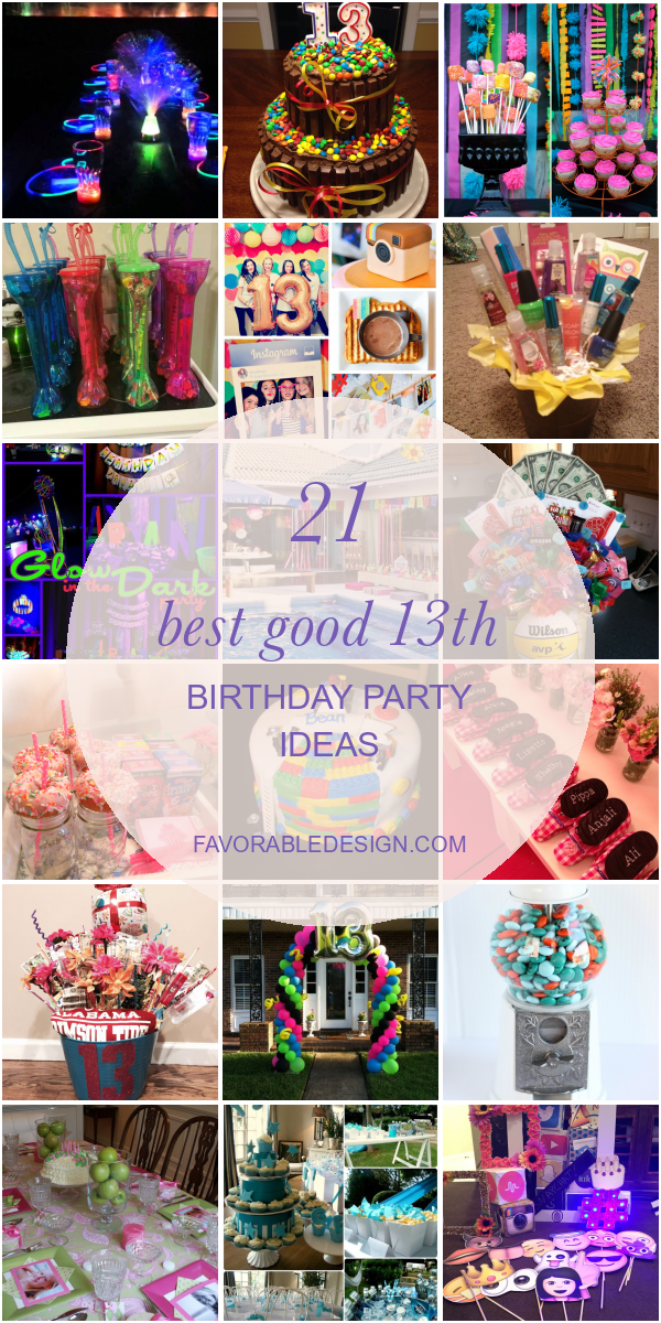 21 Best Good 13th Birthday Party Ideas - Home, Family, Style and Art Ideas